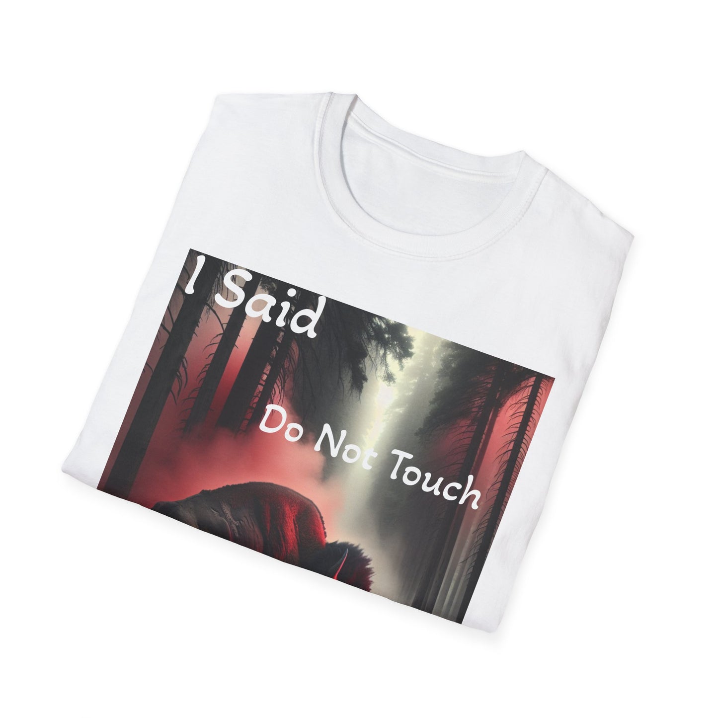 Unisex Softstyle T-Shirt - I Said