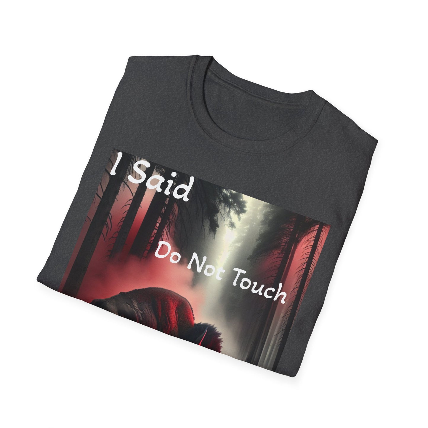 Unisex Softstyle T-Shirt - I Said