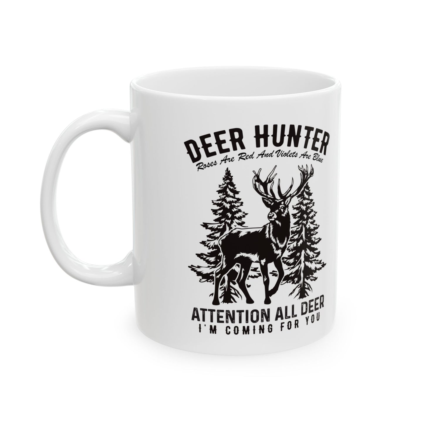 Ceramic Mug, (11oz, 15oz) - Deer hunter Home