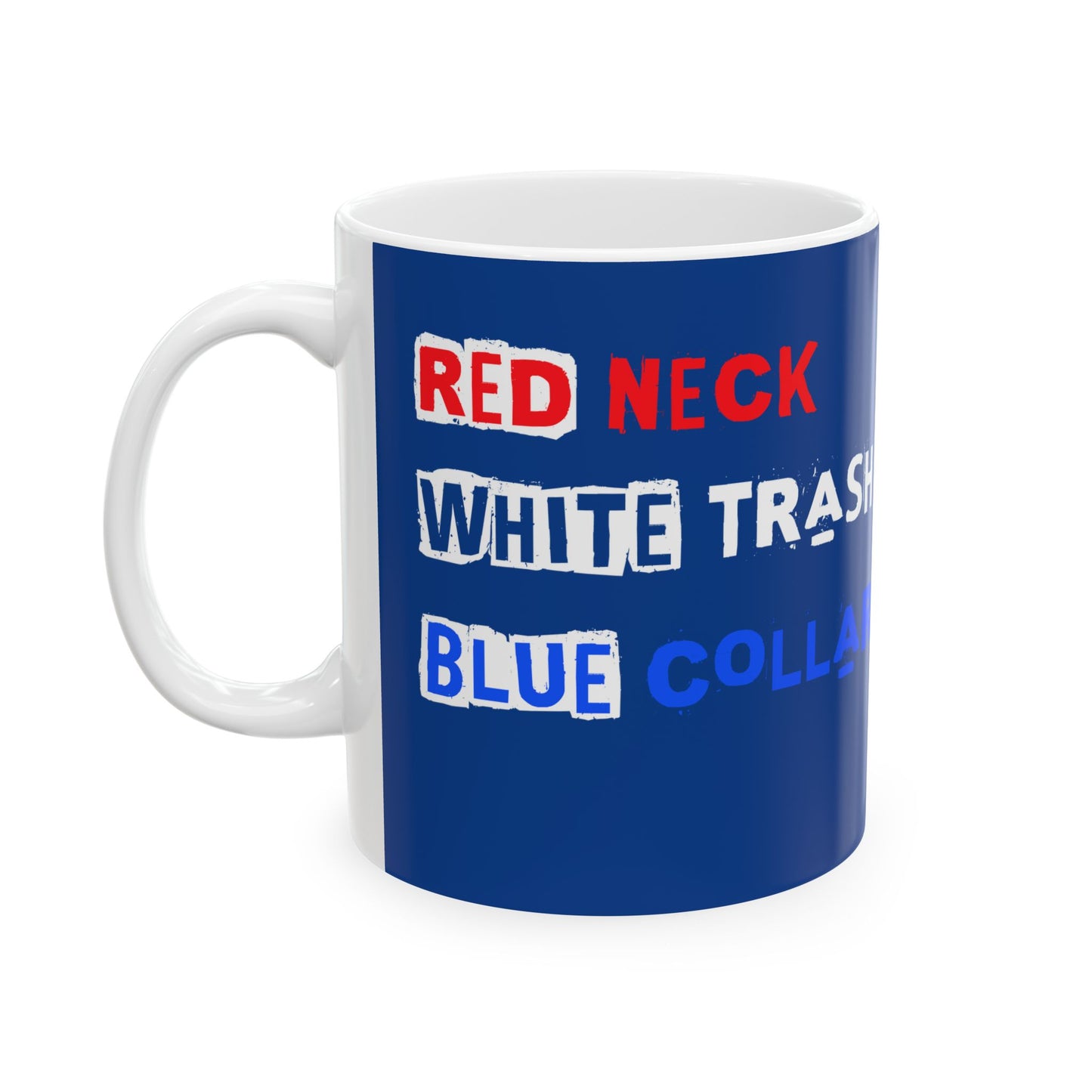 Ceramic Mug, (11oz, 15oz) - Red Neck