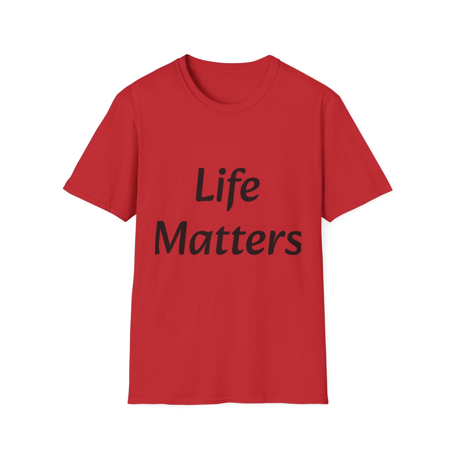 Life Matters T‑Shirt — Bold Positive Message Tee